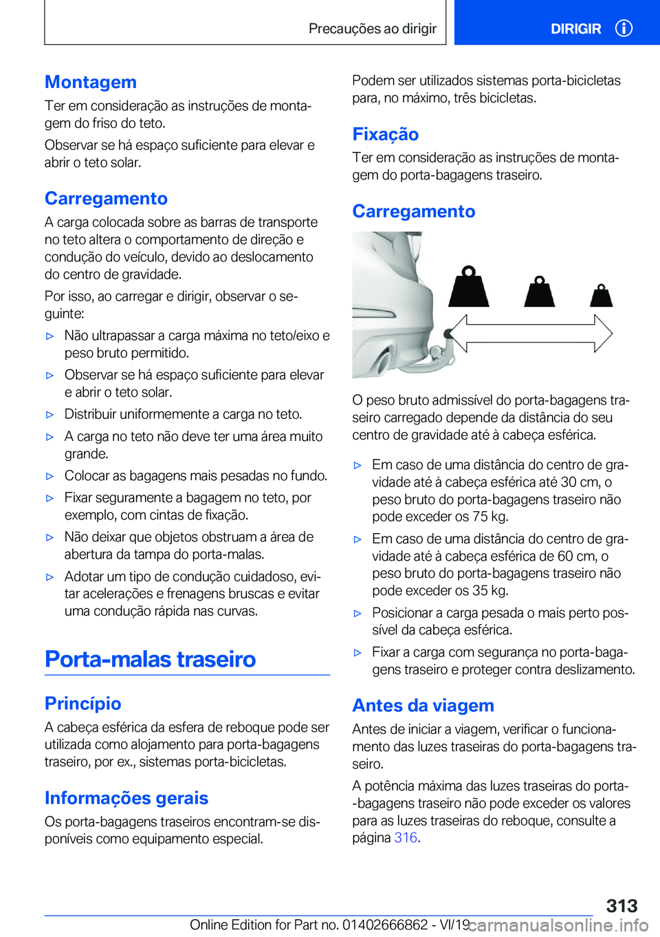 BMW X3 M 2020  Manual do condutor (in Portuguese) �M�o�n�t�a�g�e�m�T�e�r��e�m��c�o�n�s�i�d�e�r�a�