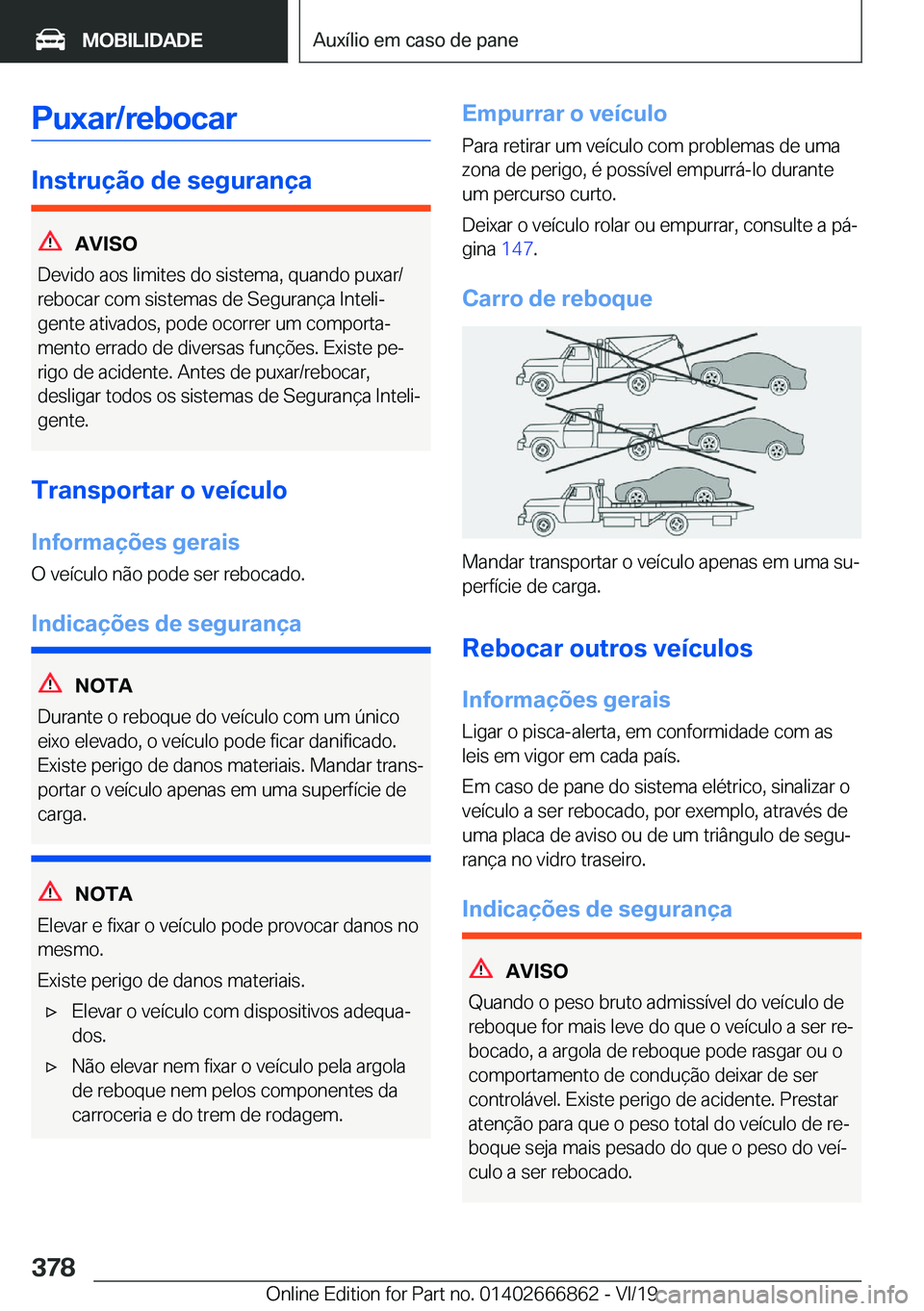 BMW X3 M 2020  Manual do condutor (in Portuguese) �P�u�x�a�r�/�r�e�b�o�c�a�r
�I�n�s�t�r�u�