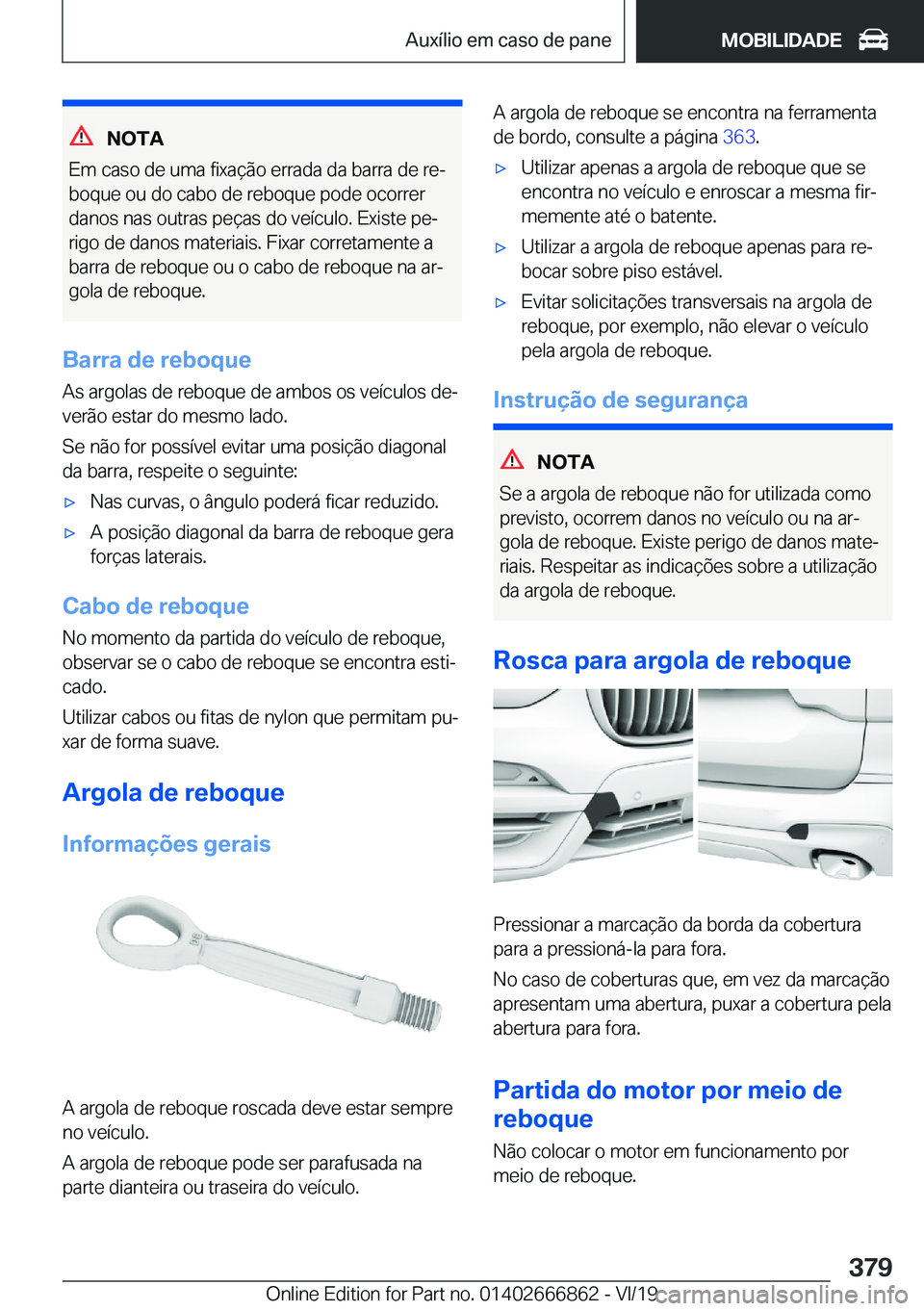 BMW X3 M 2020  Manual do condutor (in Portuguese) �N�O�T�A
�E�m��c�a�s�o��d�e��u�m�a��f�i�x�a�