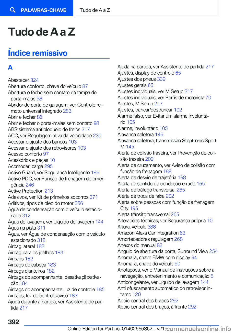 BMW X3 M 2020  Manual do condutor (in Portuguese) �T�u�d�o��d�e��A��a��Z
�