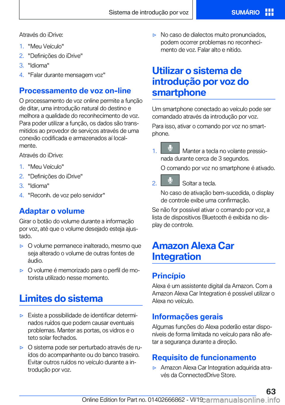 BMW X3 M 2020  Manual do condutor (in Portuguese) �A�t�r�a�v�é�s��d�o��i�D�r�i�v�e�:�1�.��M�e�u��V�e�