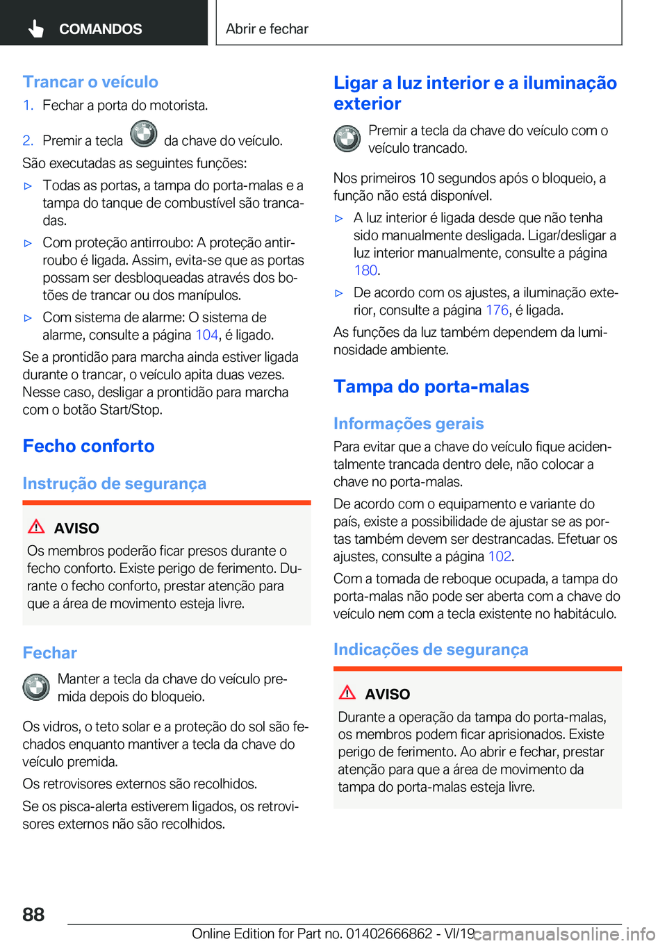 BMW X3 M 2020  Manual do condutor (in Portuguese) �T�r�a�n�c�a�r��o��v�e�