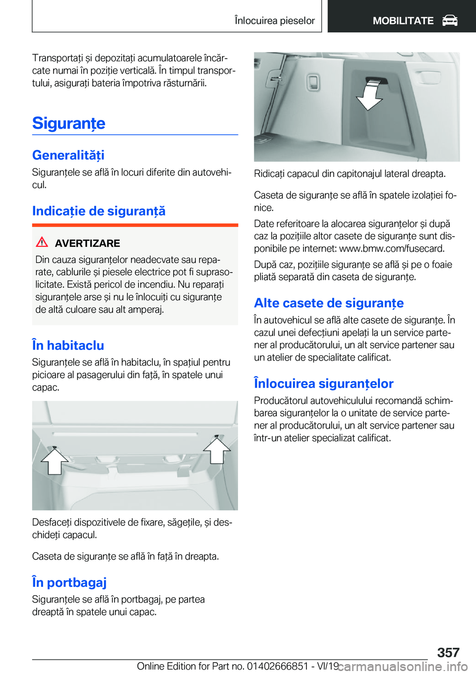 BMW X3 M 2020  Ghiduri De Utilizare (in Romanian) �T�r�a�n�s�p�o�r�t�a*�i�&�i��d�e�p�o�z�i�t�a*�i��a�c�u�m�u�l�a�t�o�a�r�e�l�e��