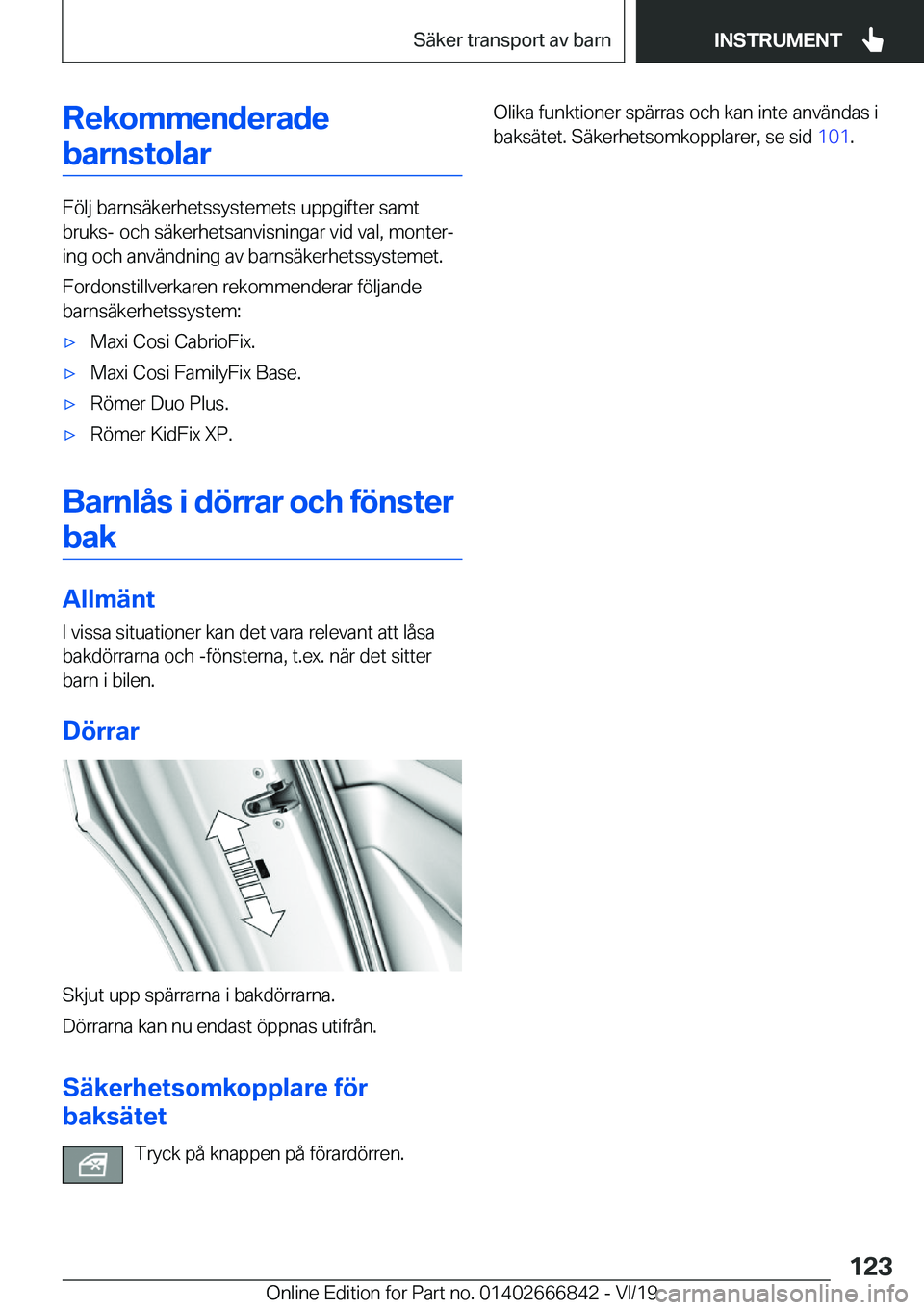 BMW X3 M 2020  InstruktionsbÖcker (in Swedish) �R�e�k�o�m�m�e�n�d�e�r�a�d�e�b�a�r�n�s�t�o�l�a�r
�F�
