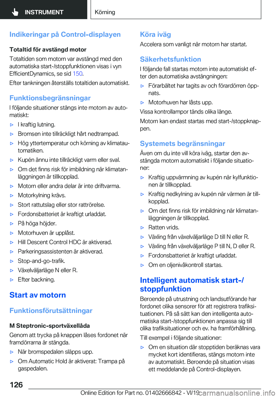 BMW X3 M 2020  InstruktionsbÖcker (in Swedish) �I�n�d�i�k�e�r�i�n�g�a�r��p�å��C�o�n�t�r�o�l�-�d�i�s�p�l�a�y�e�n�T�o�t�a�l�t�i�d��f�