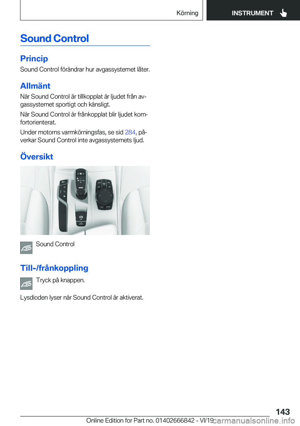 BMW X3 M 2020  InstruktionsbÖcker (in Swedish) �S�o�u�n�d��C�o�n�t�r�o�l
�P�r�i�n�c�i�p�S�o�u�n�d��C�o�n�t�r�o�l��f�
