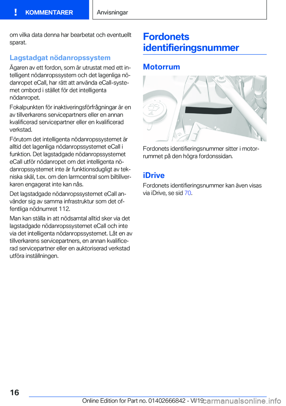BMW X3 M 2020  InstruktionsbÖcker (in Swedish) �o�m��v�i�l�k�a��d�a�t�a��d�e�n�n�a��h�a�r��b�e�a�r�b�e�t�a�t��o�c�h��e�v�e�n�t�u�e�l�l�t�s�p�a�r�a�t�.
�L�a�g�s�t�a�d�g�a�t��n�