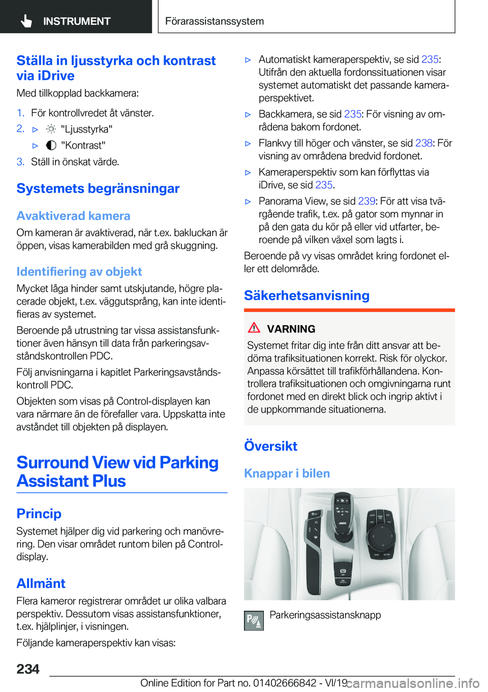 BMW X3 M 2020  InstruktionsbÖcker (in Swedish) �S�t�ä�l�l�a��i�n��l�j�u�s�s�t�y�r�k�a��o�c�h��k�o�n�t�r�a�s�t
�v�i�a��i�D�r�i�v�e
�M�e�d��t�i�l�l�k�o�p�p�l�a�d��b�a�c�k�k�a�m�e�r�a�:�1�.�F�