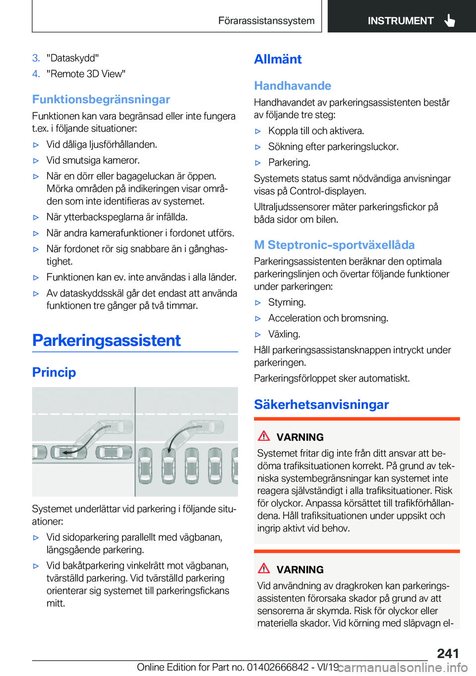 BMW X3 M 2020  InstruktionsbÖcker (in Swedish) �3�.��D�a�t�a�s�k�y�d�d��4�.��R�e�m�o�t�e��3�D��V�i�e�w�
�F�u�n�k�t�i�o�n�s�b�e�g�r�ä�n�s�n�i�n�g�a�r
�F�u�n�k�t�i�o�n�e�n��k�a�n��v�a�r�a��b�e�g�r�ä�n�s�a�d��e�l�l�e�r��i�n�t�e��f�u�n�g