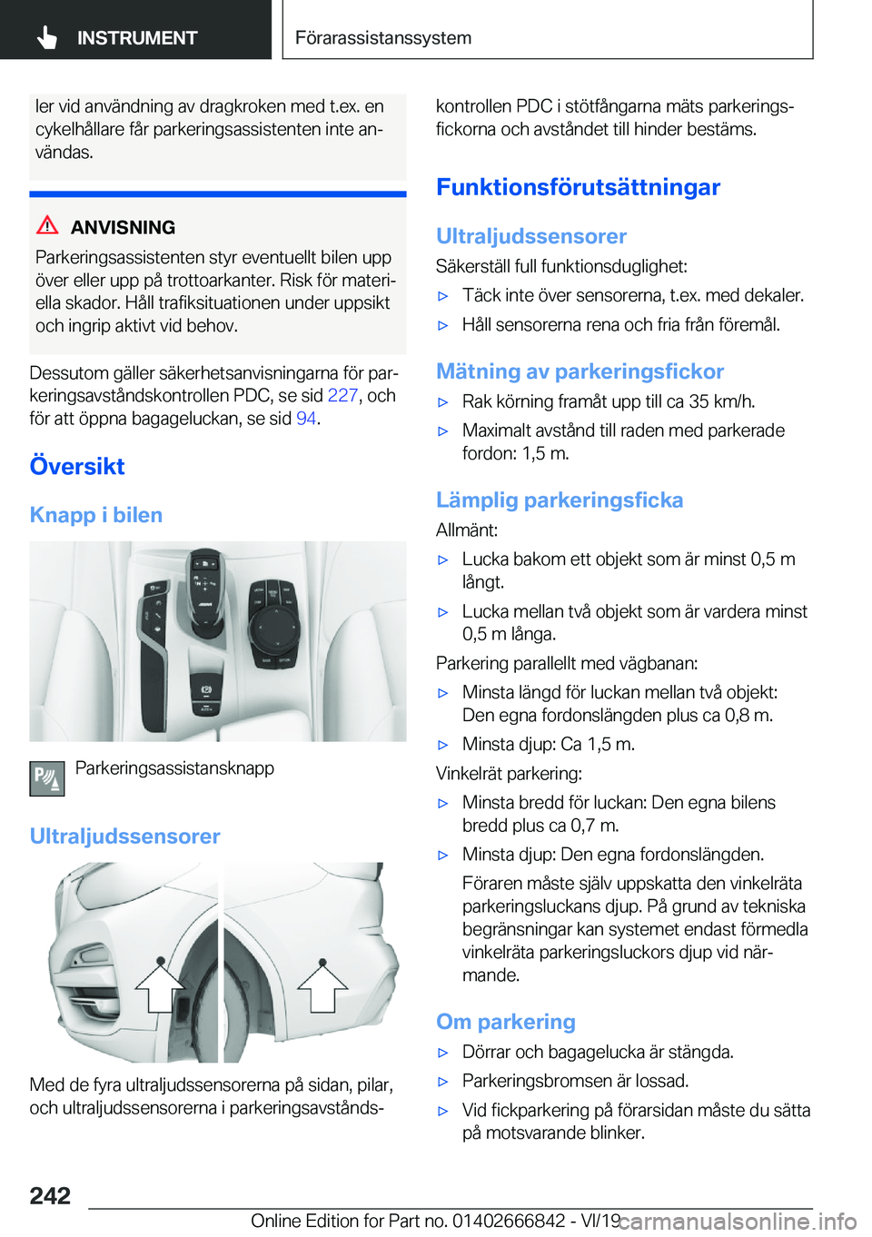 BMW X3 M 2020  InstruktionsbÖcker (in Swedish) �l�e�r��v�i�d��a�n�v�ä�n�d�n�i�n�g��a�v��d�r�a�g�k�r�o�k�e�n��m�e�d��t�.�e�x�.��e�n
�c�y�k�e�l�h�å�l�l�a�r�e��f�å�r��p�a�r�k�e�r�i�n�g�s�a�s�s�i�s�t�e�n�t�e�n��i�n�t�e��a�nj
�v�ä�n�d�a