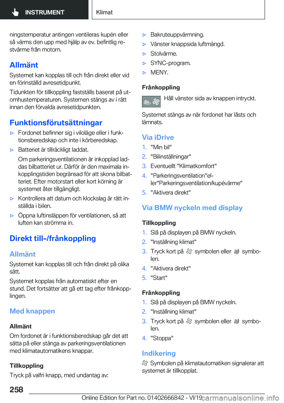 BMW X3 M 2020  InstruktionsbÖcker (in Swedish) �n�i�n�g�s�t�e�m�p�e�r�a�t�u�r��a�n�t�i�n�g�e�n��v�e�n�t�i�l�e�r�a�s��k�u�p�