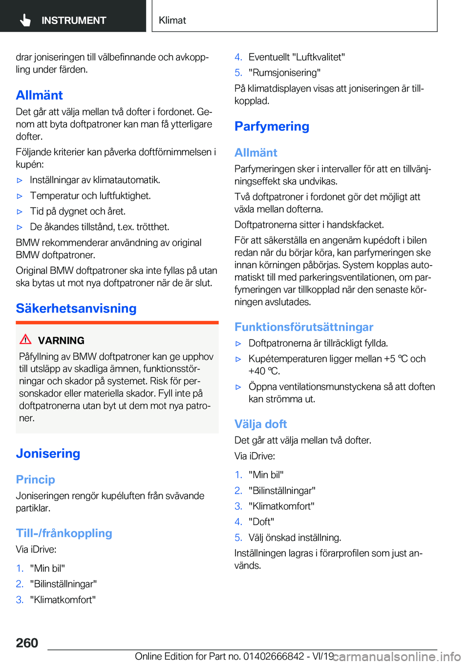 BMW X3 M 2020  InstruktionsbÖcker (in Swedish) �d�r�a�r��j�o�n�i�s�e�r�i�n�g�e�n��t�i�l�l��v�ä�l�b�e�f�i�n�n�a�n�d�e��o�c�h��a�v�k�o�p�pj�l�i�n�g��u�n�d�e�r��f�ä�r�d�e�n�.
�A�l�l�m�ä�n�t �D�e�t��g�å�r��a�t�t��v�ä�l�j�a��m�e�l�l�a�