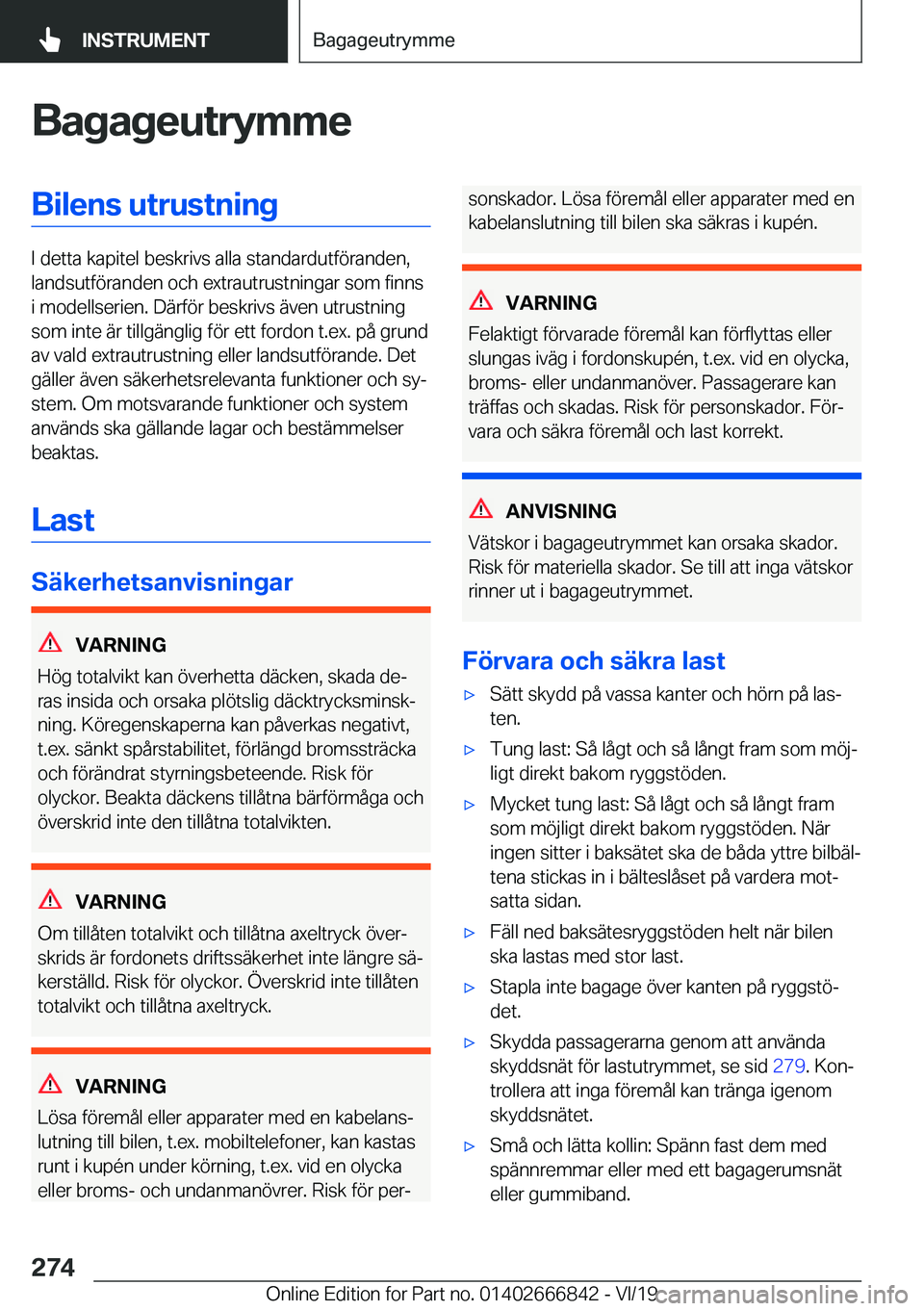 BMW X3 M 2020  InstruktionsbÖcker (in Swedish) �B�a�g�a�g�e�u�t�r�y�m�m�e�B�i�l�e�n�s��u�t�r�u�s�t�n�i�n�g
�I��d�e�t�t�a��k�a�p�i�t�e�l��b�e�s�k�r�i�v�s��a�l�l�a��s�t�a�n�d�a�r�d�u�t�f�