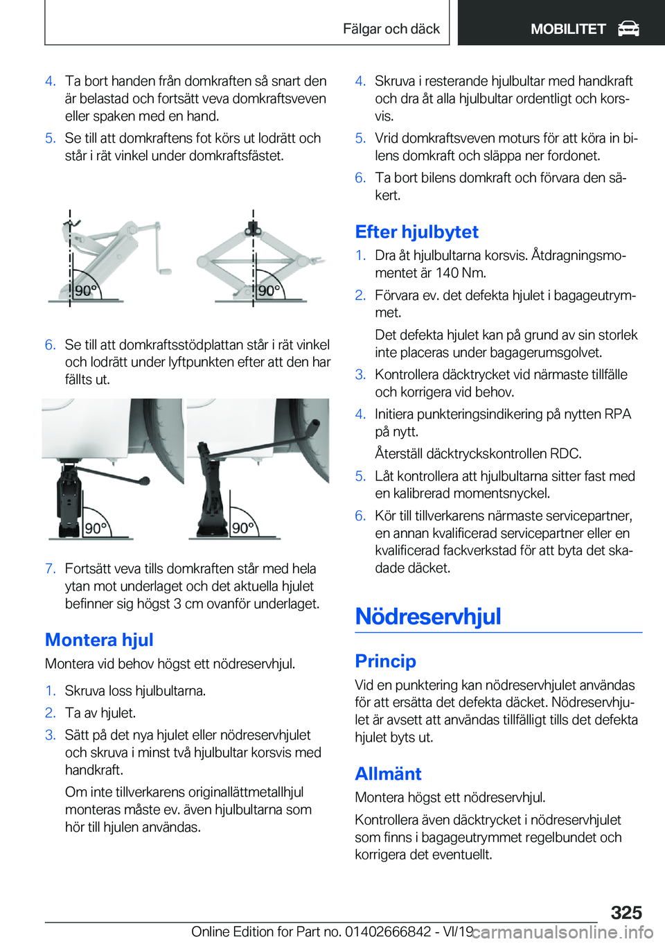 BMW X3 M 2020  InstruktionsbÖcker (in Swedish) �4�.�T�a��b�o�r�t��h�a�n�d�e�n��f�r�å�n��d�o�m�k�r�a�f�t�e�n��s�å��s�n�a�r�t��d�e�n
�ä�r��b�e�l�a�s�t�a�d��o�c�h��f�o�r�t�s�ä�t�t��v�e�v�a��d�o�m�k�r�a�f�t�s�v�e�v�e�n �e�l�l�e�r��s�p
