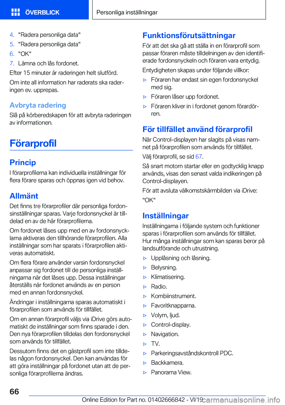 BMW X3 M 2020  InstruktionsbÖcker (in Swedish) �4�.��R�a�d�e�r�a��p�e�r�s�o�n�l�i�g�a��d�a�t�a��5�.��R�a�d�e�r�a��p�e�r�s�o�n�l�i�g�a��d�a�t�a��6�.��O�K��7�.�L�ä�m�n�a��o�c�h��l�å�s��f�o�r�d�o�n�e�t�.
�E�f�t�e�r��1�5��m�i�n�u�t�e�