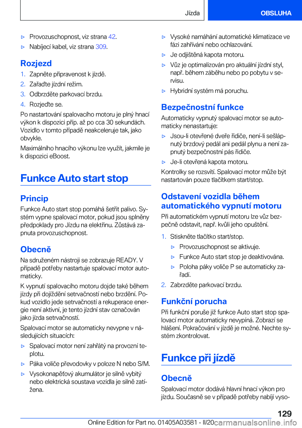 BMW X3 PLUG IN HYBRID 2020  Návod na použití (in Czech) x�P�r�o�v�o�z�u�s�c�h�o�p�n�o�s�t�,��v�i�z��s�t�r�a�n�a��4�2�.x�N�a�b�