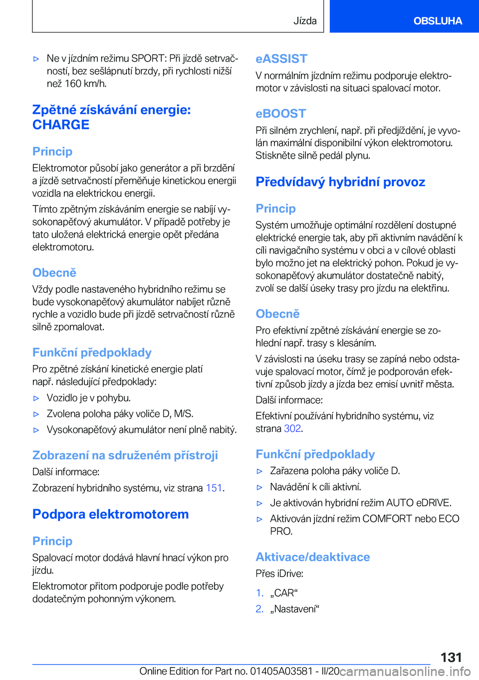 BMW X3 PLUG IN HYBRID 2020  Návod na použití (in Czech) x�N�e��v��j�