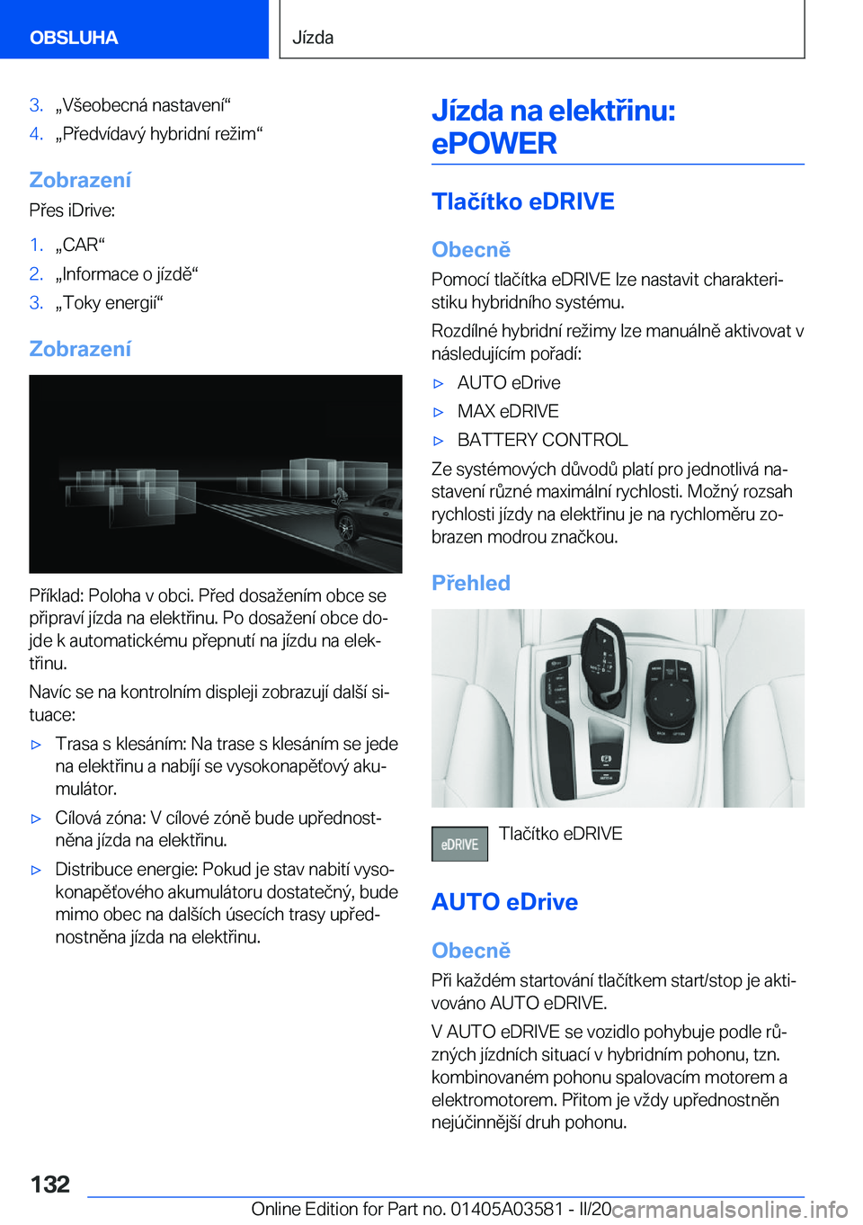 BMW X3 PLUG IN HYBRID 2020  Návod na použití (in Czech) �3�.x�V(�e�o�b�e�c�n�
