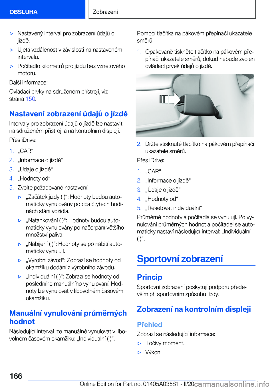 BMW X3 PLUG IN HYBRID 2020  Návod na použití (in Czech) x�N�a�s�t�a�v�e�n�ý��i�n�t�e�r�v�a�l��p�r�o��z�o�b�r�a�z�e�n�