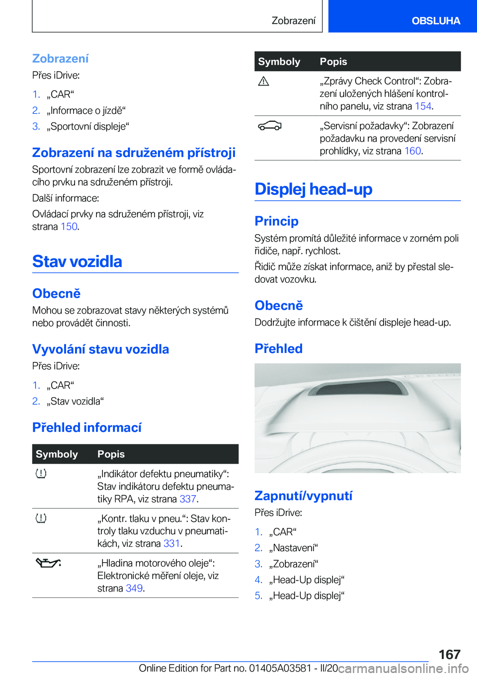 BMW X3 PLUG IN HYBRID 2020  Návod na použití (in Czech) �Z�o�b�r�a�z�e�n�