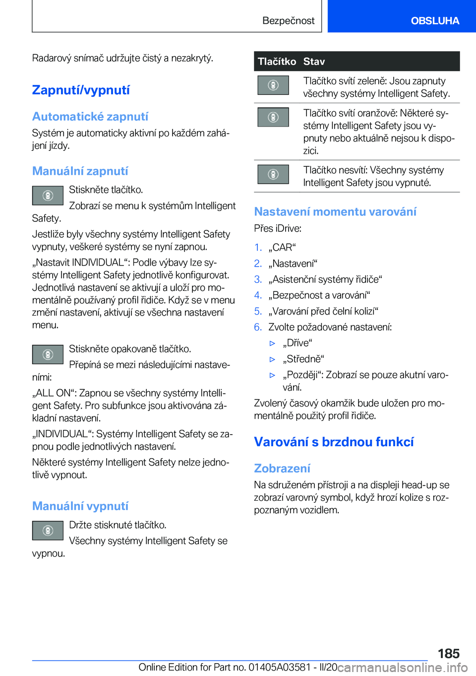 BMW X3 PLUG IN HYBRID 2020  Návod na použití (in Czech) �R�a�d�a�r�o�v�ý��s�n�