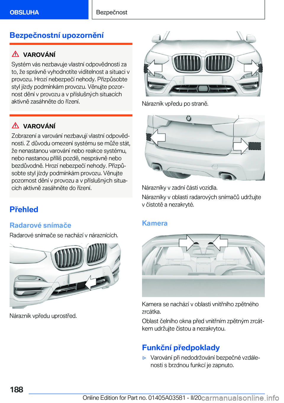 BMW X3 PLUG IN HYBRID 2020  Návod na použití (in Czech) �B�e�z�p�e�č�n�o�s�t�n�