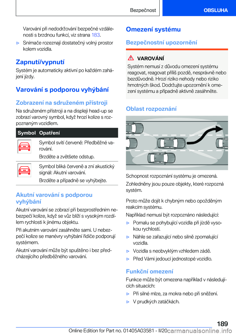 BMW X3 PLUG IN HYBRID 2020  Návod na použití (in Czech) �V�a�r�o�v�