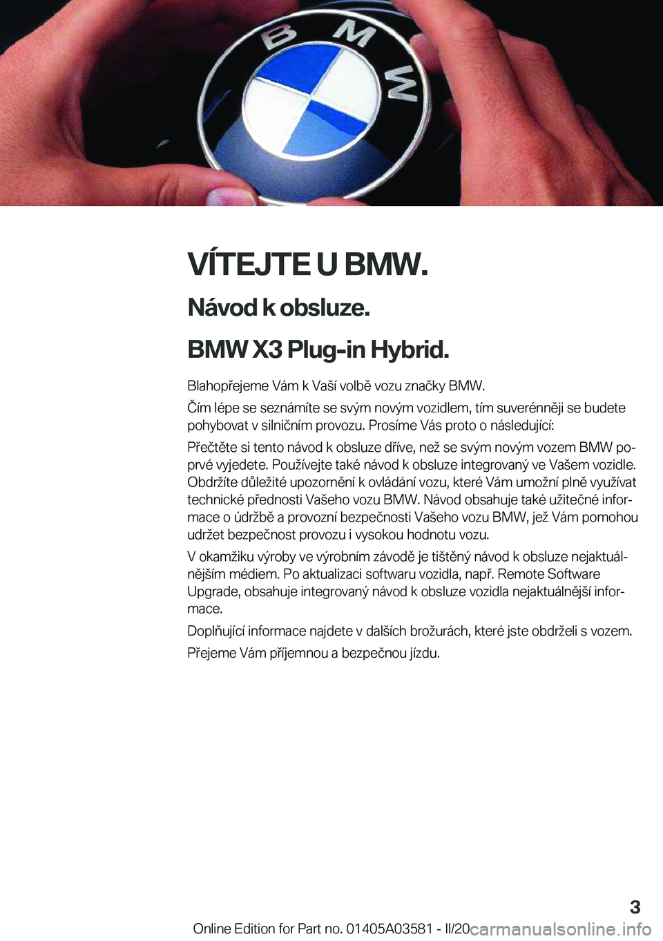 BMW X3 PLUG IN HYBRID 2020  Návod na použití (in Czech) �V�