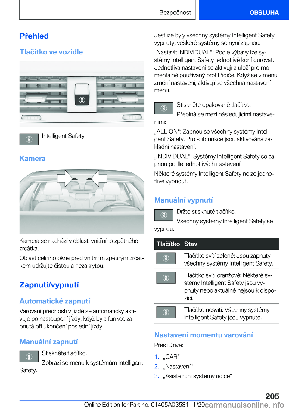 BMW X3 PLUG IN HYBRID 2020  Návod na použití (in Czech) �P�e�h�l�e�d
�T�l�a�č�
