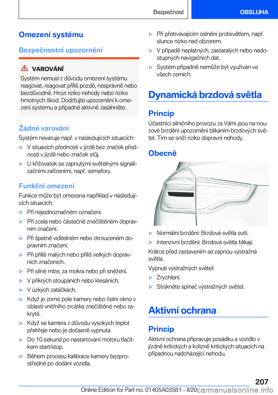 BMW X3 PLUG IN HYBRID 2020  Návod na použití (in Czech) �O�m�e�z�e�n�