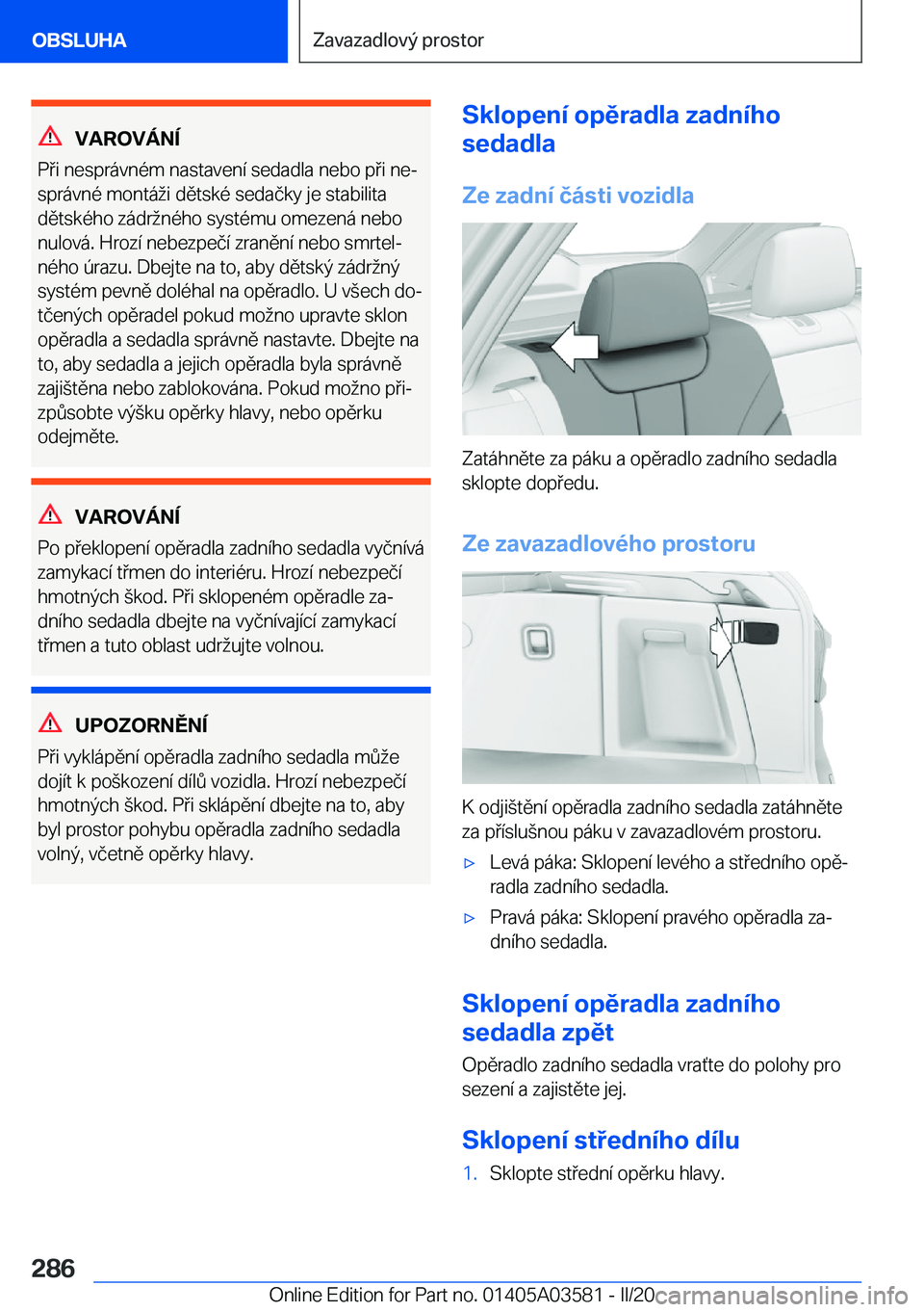 BMW X3 PLUG IN HYBRID 2020  Návod na použití (in Czech) �V�A�R�O�V�