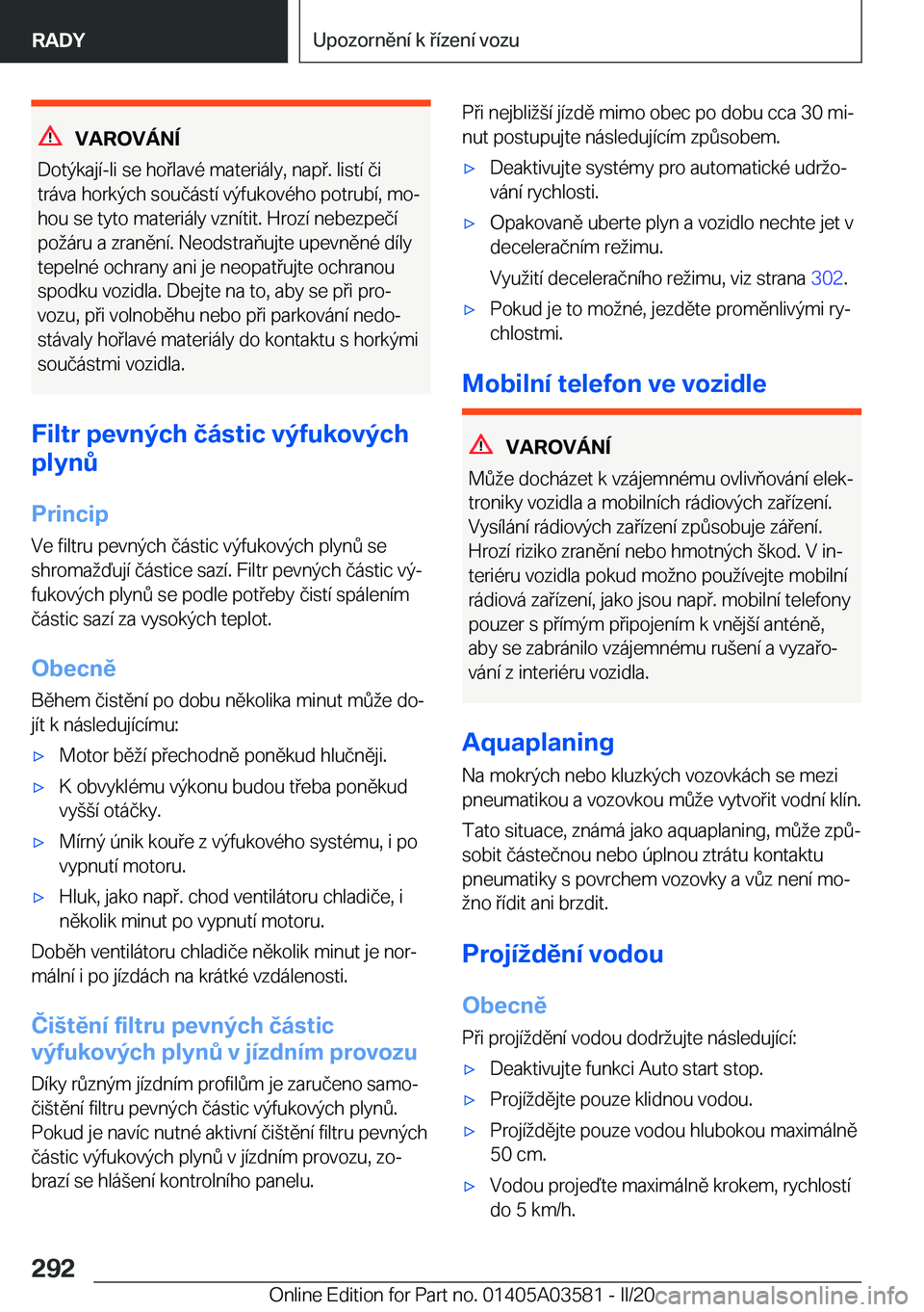 BMW X3 PLUG IN HYBRID 2020  Návod na použití (in Czech) �V�A�R�O�V�