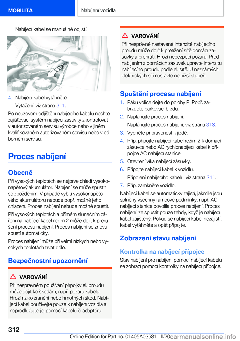 BMW X3 PLUG IN HYBRID 2020  Návod na použití (in Czech) �N�a�b�