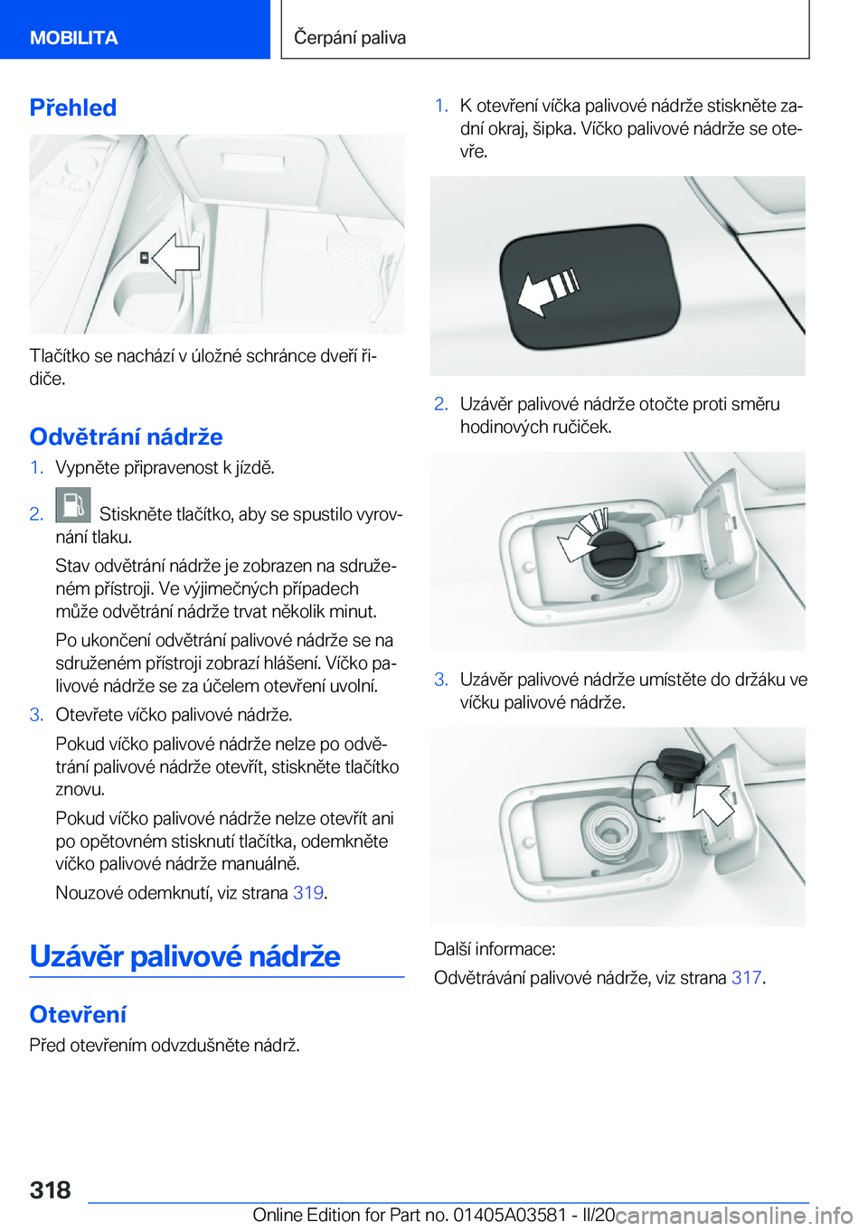 BMW X3 PLUG IN HYBRID 2020  Návod na použití (in Czech) �P�e�h�l�e�d
�T�l�a�č�