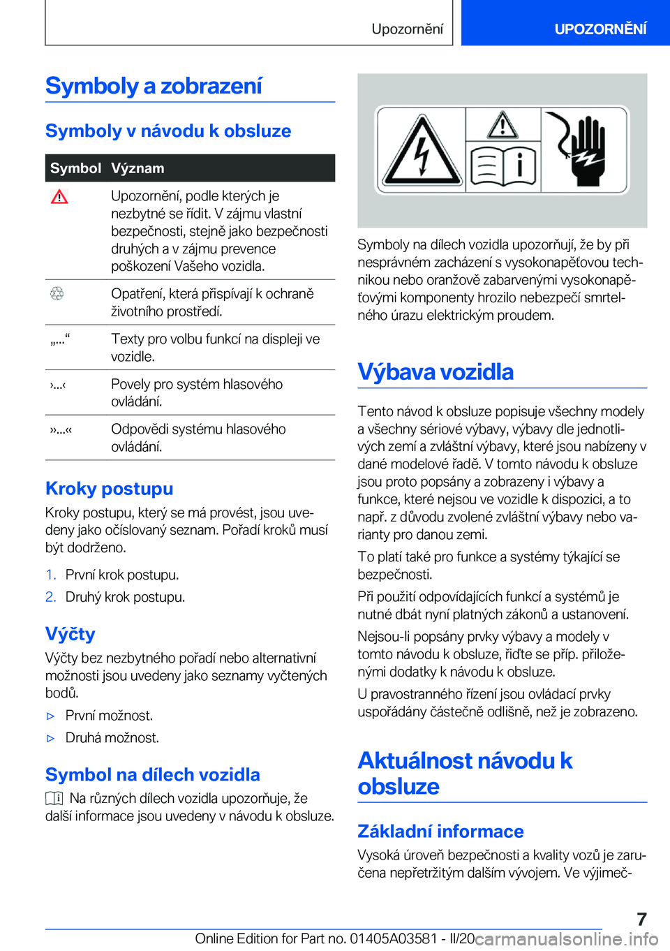 BMW X3 PLUG IN HYBRID 2020  Návod na použití (in Czech) �S�y�m�b�o�l�y��a��z�o�b�r�a�z�e�n�