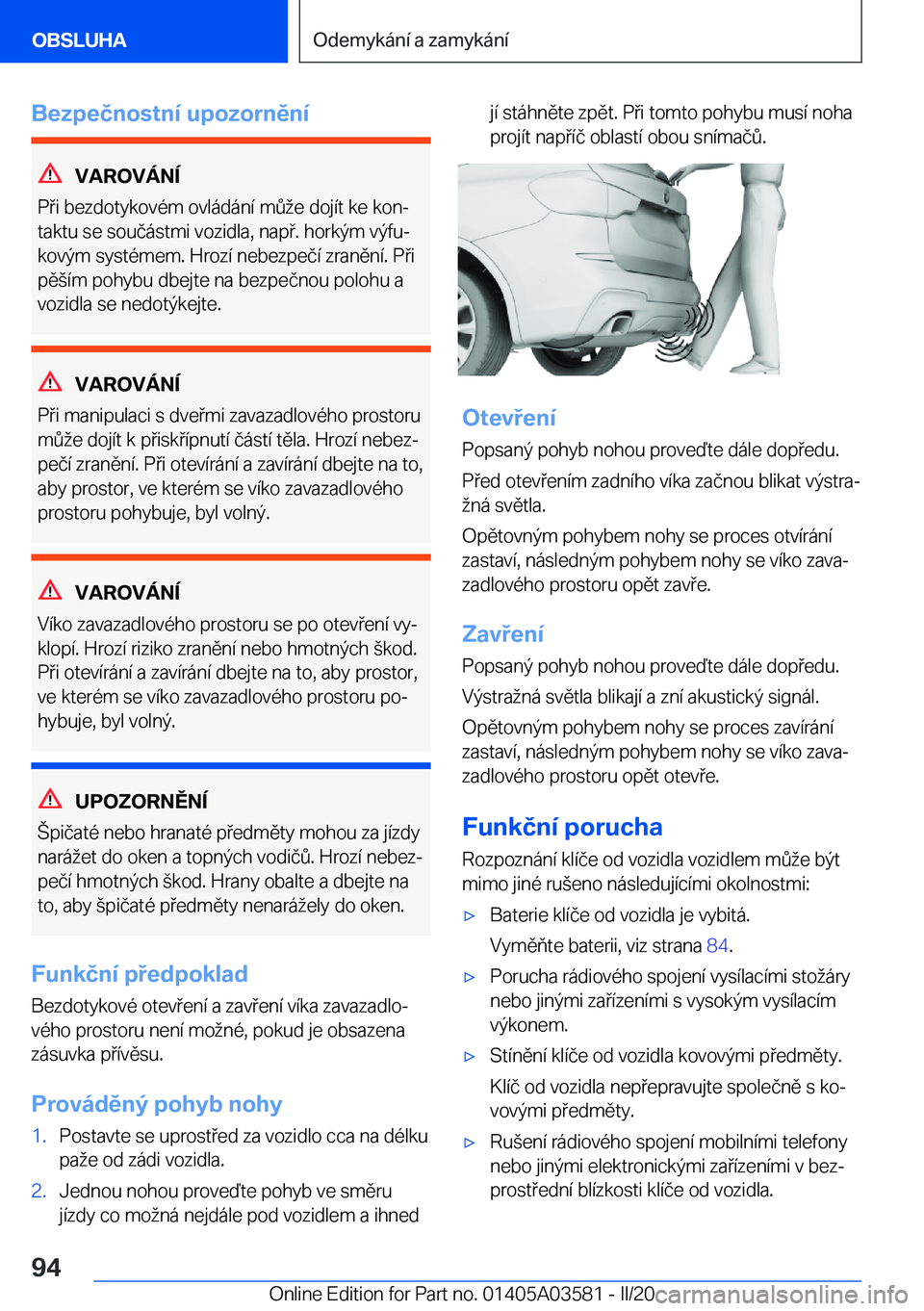 BMW X3 PLUG IN HYBRID 2020  Návod na použití (in Czech) �B�e�z�p�e�č�n�o�s�t�n�