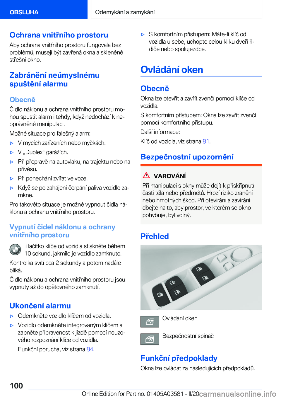 BMW X3 PLUG IN HYBRID 2020  Návod na použití (in Czech) �O�c�h�r�a�n�a��v�n�i�t�n�