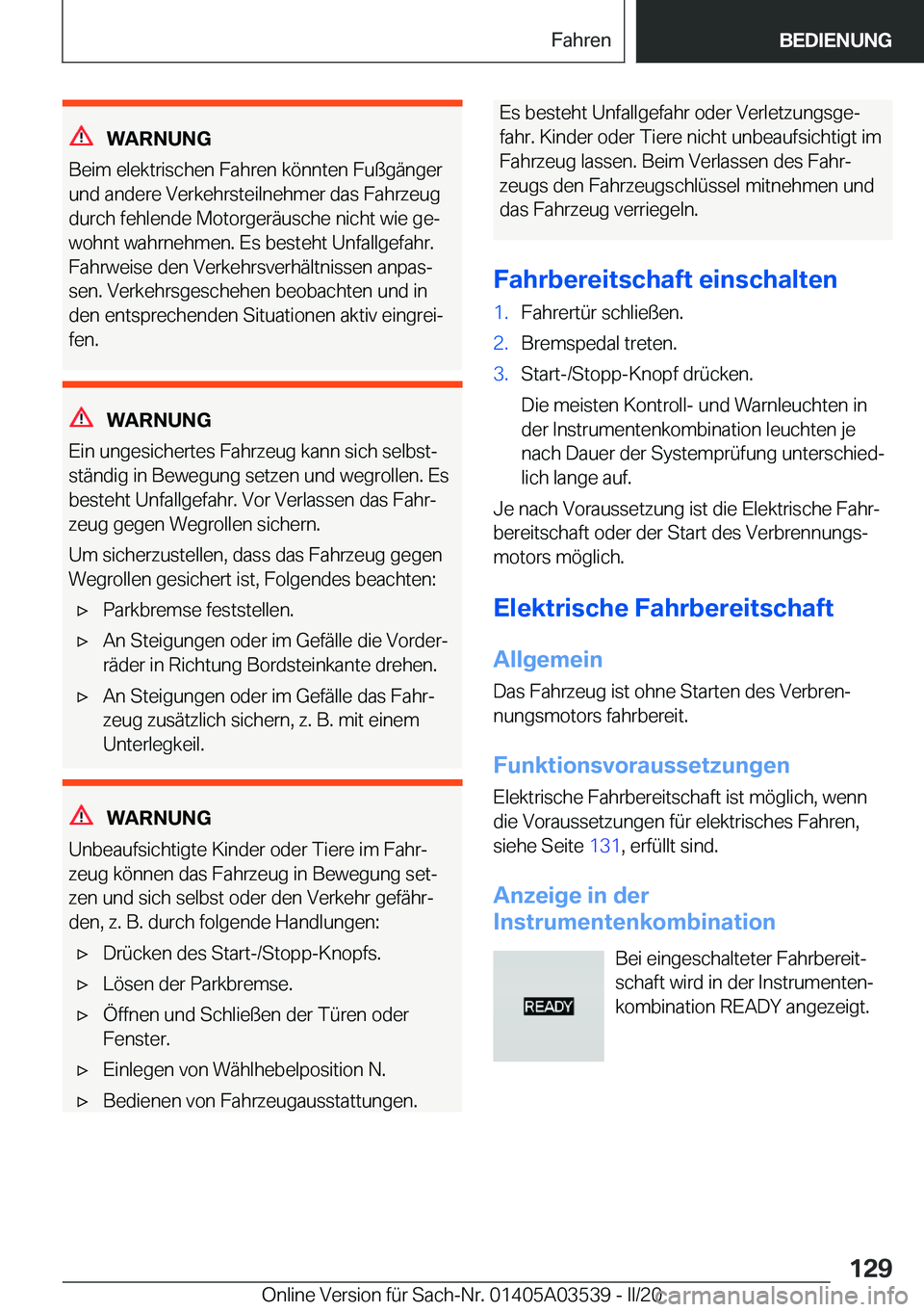 BMW X3 PLUG IN HYBRID 2020  Betriebsanleitungen (in German) �W�A�R�N�U�N�G
�B�e�i�m��e�l�e�k�t�r�i�s�c�h�e�n��F�a�h�r�e�n��k�