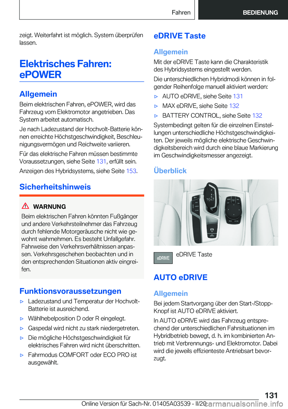 BMW X3 PLUG IN HYBRID 2020  Betriebsanleitungen (in German) �z�e�i�g�t�.��W�e�i�t�e�r�f�a�h�r�t��i�s�t��m�