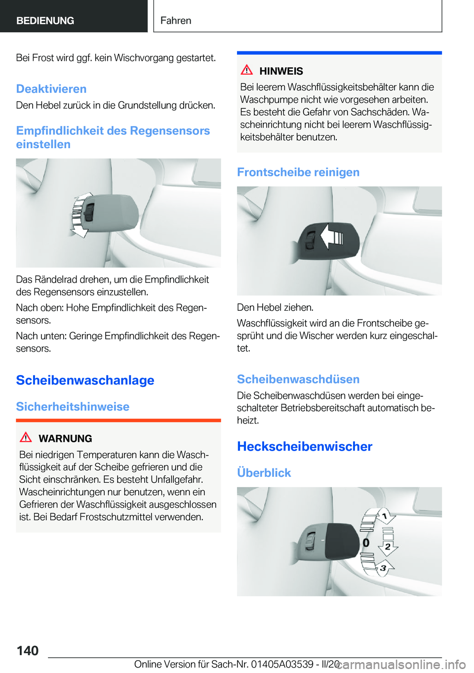 BMW X3 PLUG IN HYBRID 2020  Betriebsanleitungen (in German) �B�e�i��F�r�o�s�t��w�i�r�d��g�g�f�.��k�e�i�n��W�i�s�c�h�v�o�r�g�a�n�g��g�e�s�t�a�r�t�e�t�.
�D�e�a�k�t�i�v�i�e�r�e�n �D�e�n��H�e�b�e�l��z�u�r�