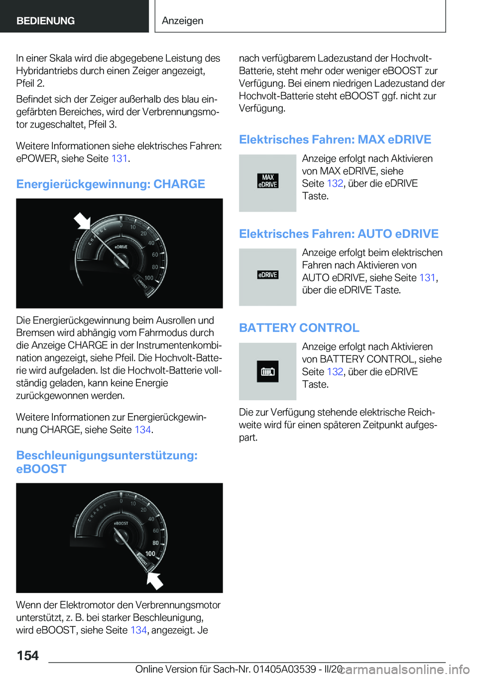 BMW X3 PLUG IN HYBRID 2020  Betriebsanleitungen (in German) �I�n��e�i�n�e�r��S�k�a�l�a��w�i�r�d��d�i�e��a�b�g�e�g�e�b�e�n�e��L�e�i�s�t�u�n�g��d�e�s�H�y�b�r�i�d�a�n�t�r�i�e�b�s��d�u�r�c�h��e�i�n�e�n��Z�e�i�g�e�r��a�n�g�e�z�e�i�g�t�,
�P�f�e�i�l��2�.
