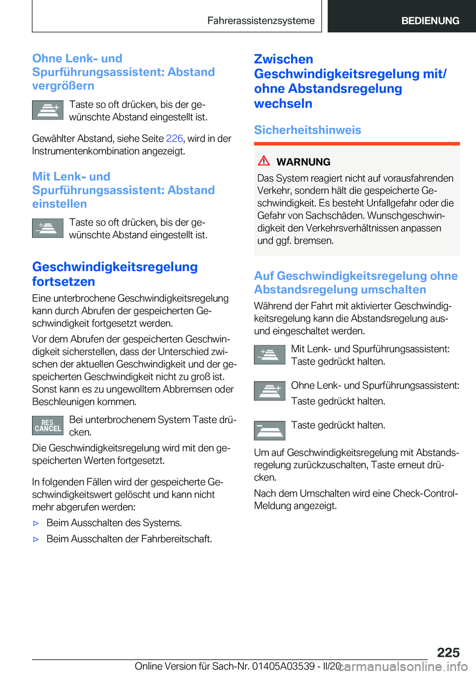 BMW X3 PLUG IN HYBRID 2020  Betriebsanleitungen (in German) �O�h�n�e��L�e�n�k�-��u�n�d
�S�p�u�r�f�