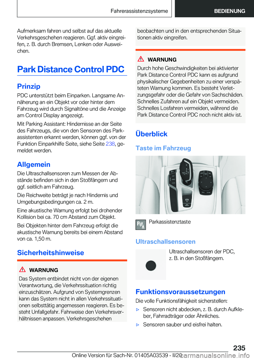 BMW X3 PLUG IN HYBRID 2020  Betriebsanleitungen (in German) �A�u�f�m�e�r�k�s�a�m��f�a�h�r�e�n��u�n�d��s�e�l�b�s�t��a�u�f��d�a�s��a�k�t�u�e�l�l�e�V�e�r�k�e�h�r�s�g�e�s�c�h�e�h�e�n��r�e�a�g�i�e�r�e�n�.��G�g�f�.��a�k�t�i�v��e�i�n�g�r�e�ij
�f�e�n�,��z�
