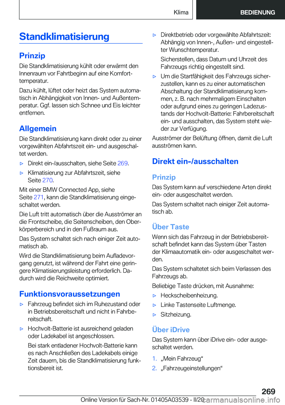 BMW X3 PLUG IN HYBRID 2020  Betriebsanleitungen (in German) �S�t�a�n�d�k�l�i�m�a�t�i�s�i�e�r�u�n�g
�P�r�i�n�z�i�p
�D�i�e��S�t�a�n�d�k�l�i�m�a�t�i�s�i�e�r�u�n�g��k�