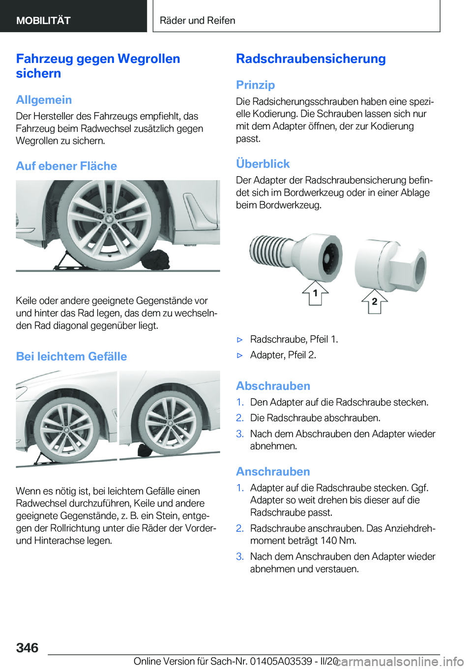 BMW X3 PLUG IN HYBRID 2020  Betriebsanleitungen (in German) �F�a�h�r�z�e�u�g��g�e�g�e�n��W�e�g�r�o�l�l�e�n
�s�i�c�h�e�r�n
�A�l�l�g�e�m�e�i�n
�D�e�r��H�e�r�s�t�e�l�l�e�r��d�e�s��F�a�h�r�z�e�u�g�s��e�m�p�f�i�e�h�l�t�,��d�a�s
�F�a�h�r�z�e�u�g��b�e�i�m��R