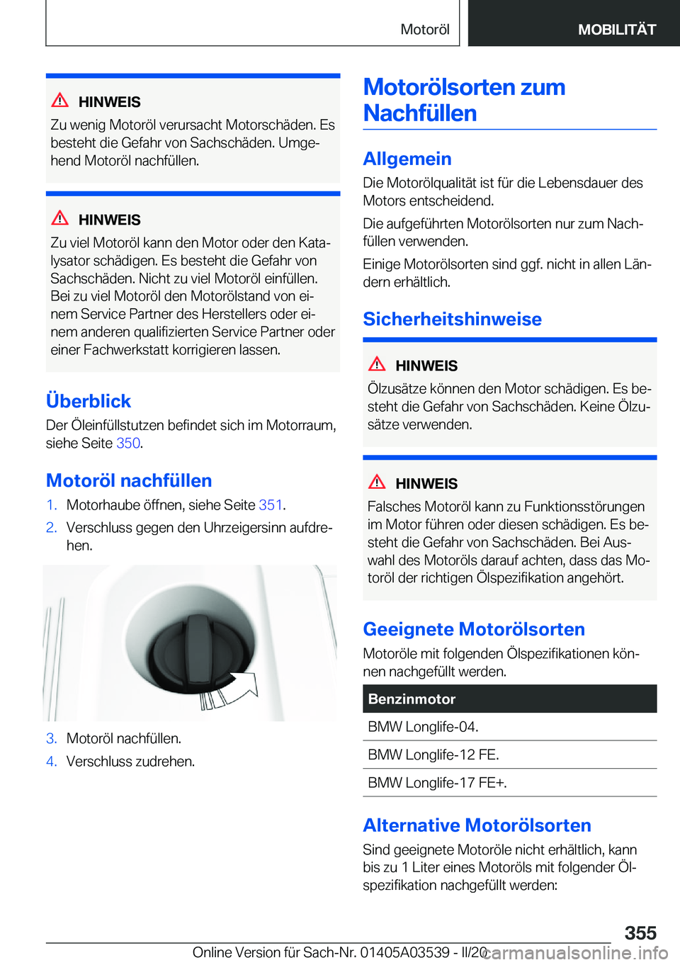 BMW X3 PLUG IN HYBRID 2020  Betriebsanleitungen (in German) �H�I�N�W�E�I�S
�Z�u��w�e�n�i�g��M�o�t�o�r�