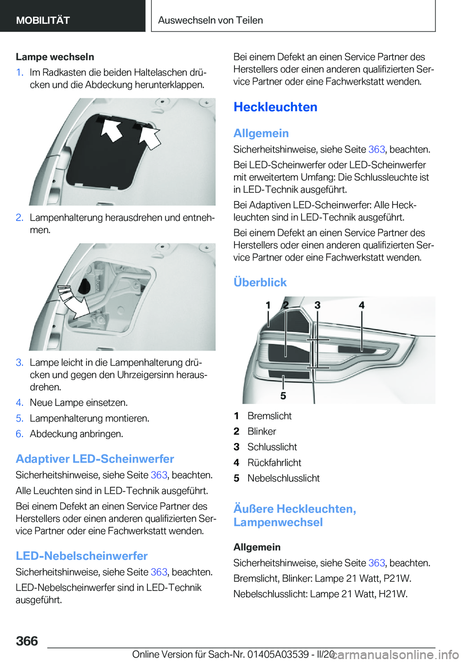 BMW X3 PLUG IN HYBRID 2020  Betriebsanleitungen (in German) �L�a�m�p�e��w�e�c�h�s�e�l�n�1�.�I�m��R�a�d�k�a�s�t�e�n��d�i�e��b�e�i�d�e�n��H�a�l�t�e�l�a�s�c�h�e�n��d�r�