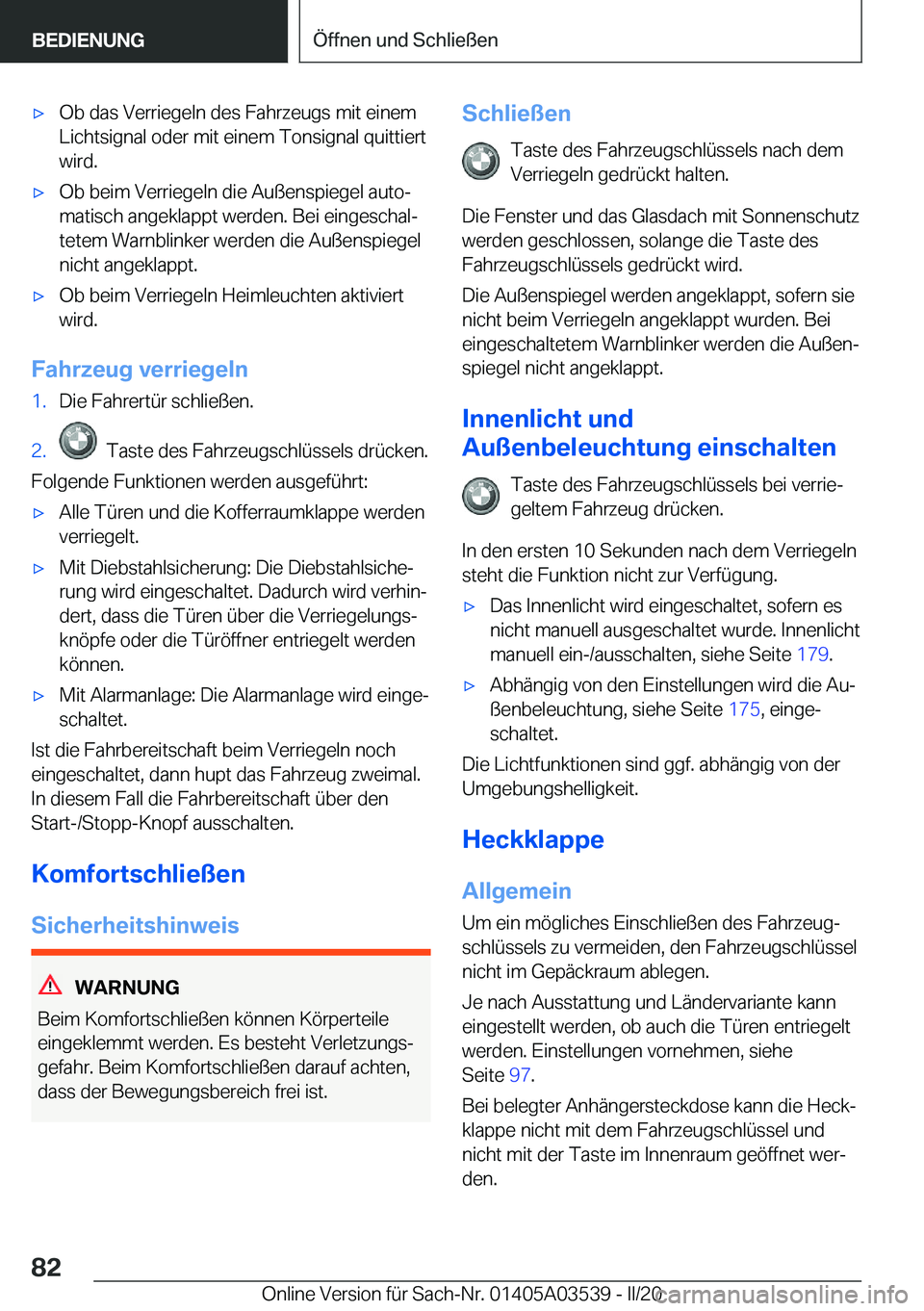 BMW X3 PLUG IN HYBRID 2020  Betriebsanleitungen (in German) x�O�b��d�a�s��V�e�r�r�i�e�g�e�l�n��d�e�s��F�a�h�r�z�e�u�g�s��m�i�t��e�i�n�e�m
�L�i�c�h�t�s�i�g�n�a�l��o�d�e�r��m�i�t��e�i�n�e�m��T�o�n�s�i�g�n�a�l��q�u�i�t�t�i�e�r�t
�w�i�r�d�.x�O�b��b�e