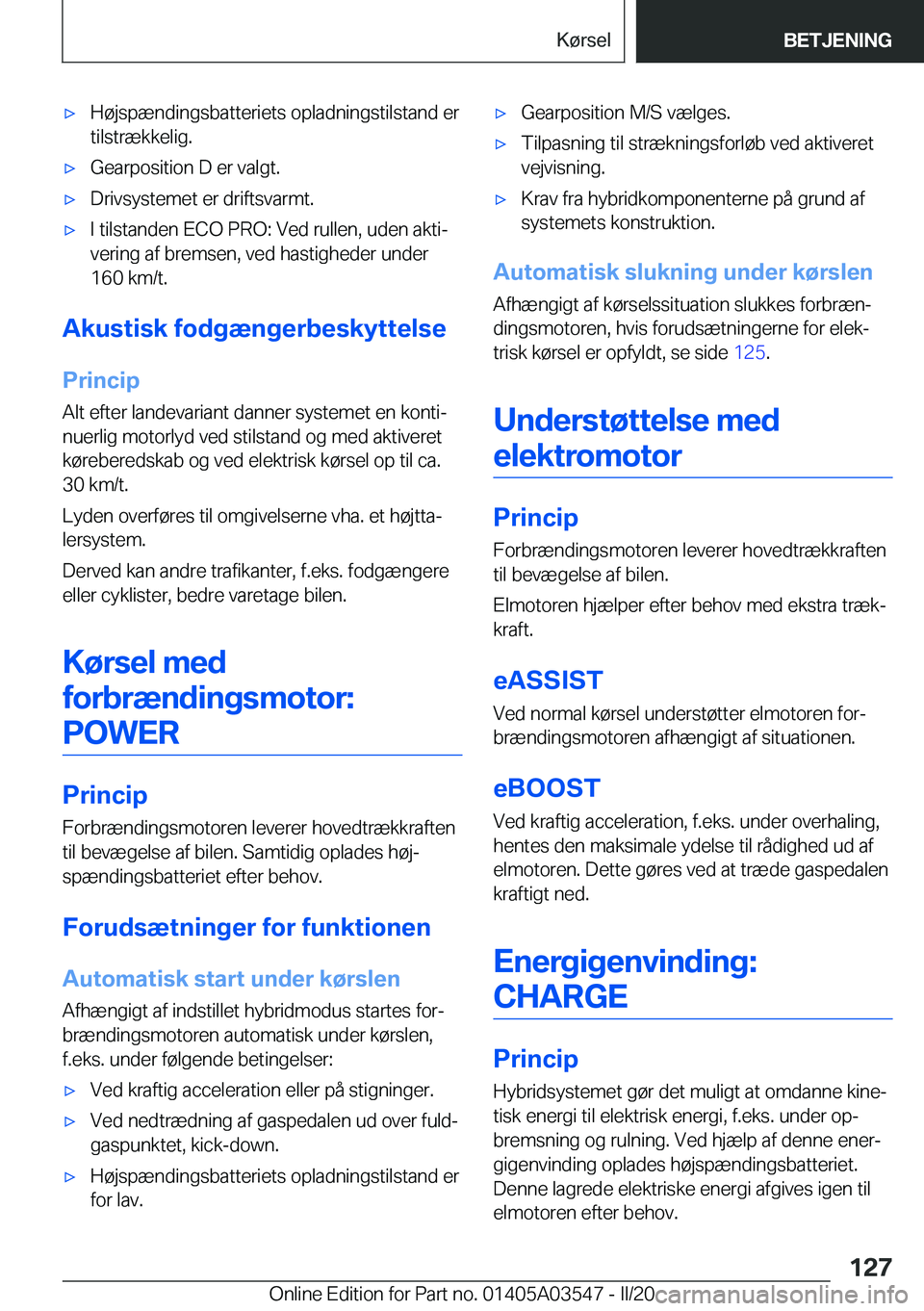 BMW X3 PLUG IN HYBRID 2020  InstruktionsbØger (in Danish) 'x�H�