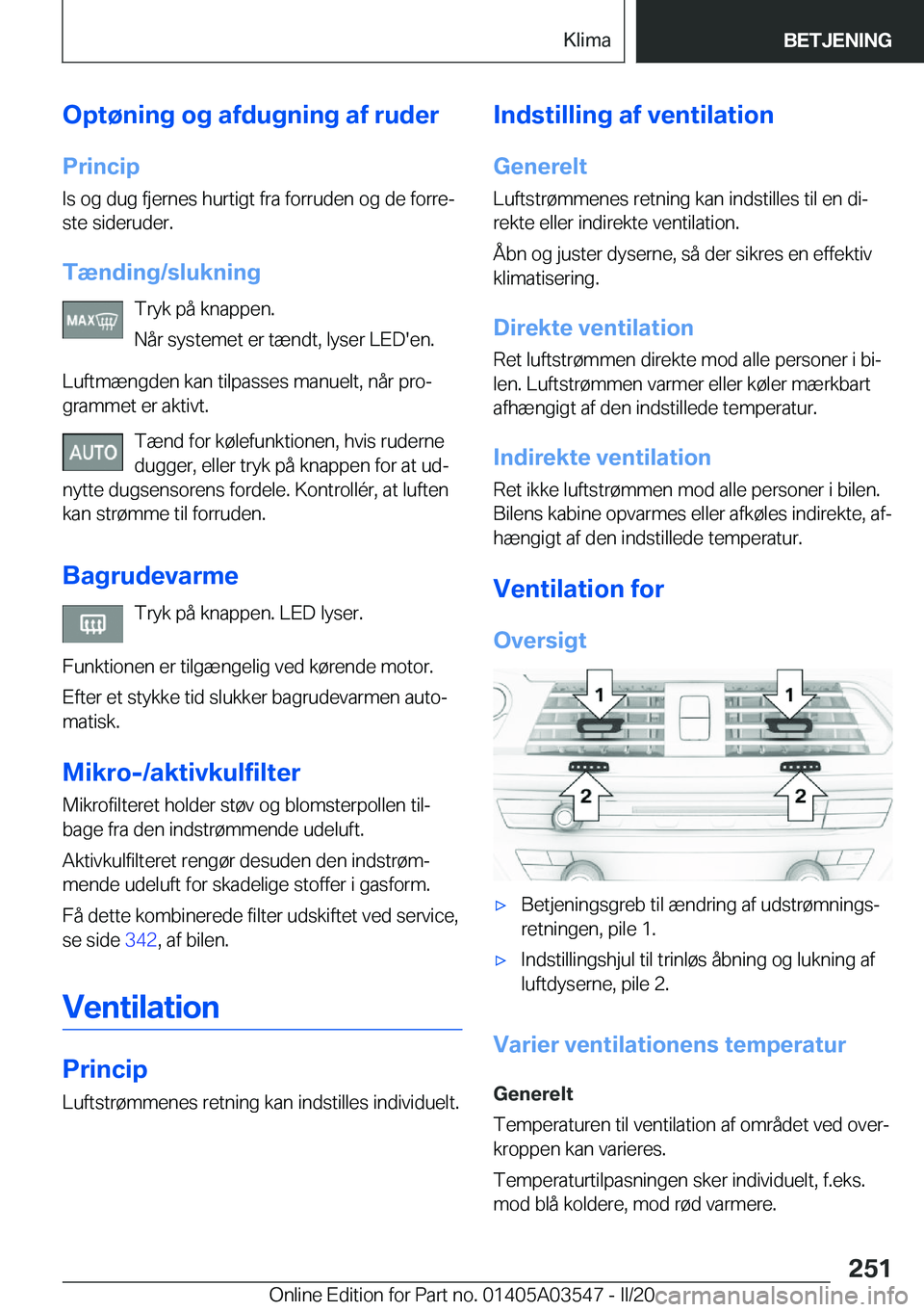 BMW X3 PLUG IN HYBRID 2020  InstruktionsbØger (in Danish) �O�p�t�